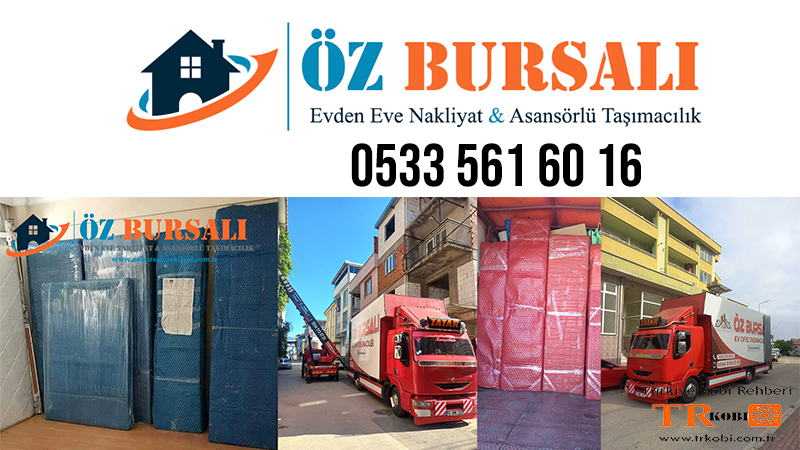 ÖZ Bursalı – Bursa Evden Eve Taşıma – Asansörlü Nakliyat
